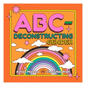 ABC - Deconstructing Gender