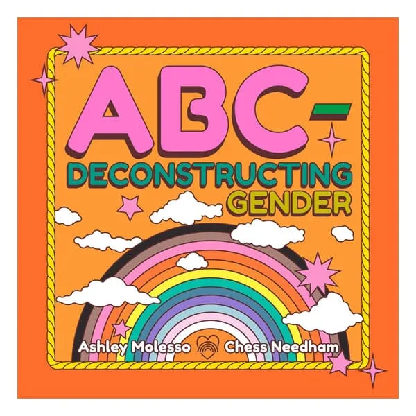 ABC - Deconstructing Gender